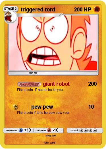 Pokemon triggered tord