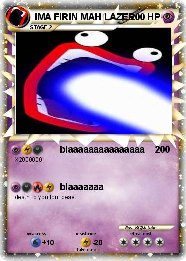 Pokemon IMA FIRIN MAH LAZER