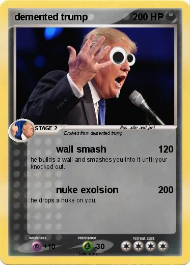 Pokemon demented trump