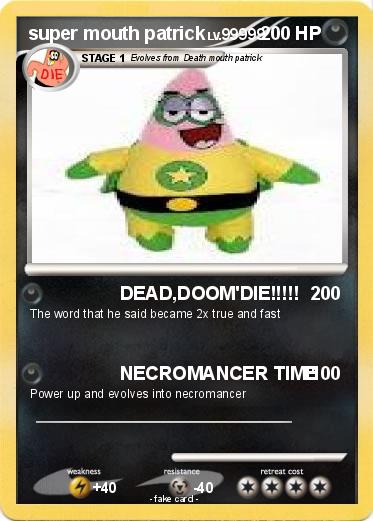 Pokemon super mouth patrick