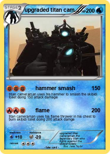 Pokemon upgraded titan cam...