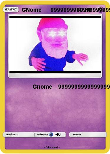 Pokemon GNome      999999999999999999999999