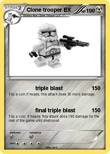 Pokemon Clone trooper EX