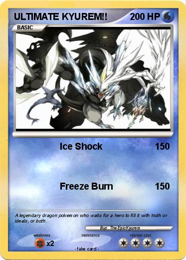 Pokemon ULTIMATE KYUREM!!