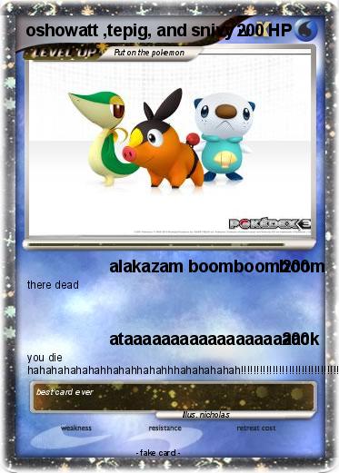 Pokemon oshowatt ,tepig, and snivy