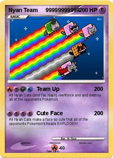 Pokemon Nyan Team     99999999999