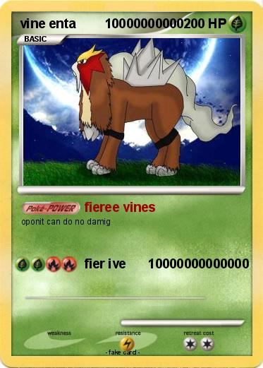 Pokemon vine enta        10000000000