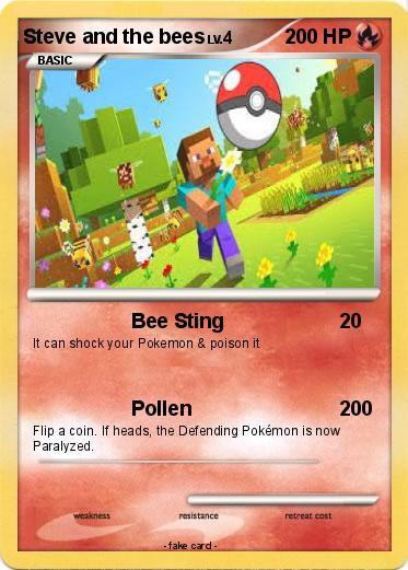 Pokemon Steve and the bees