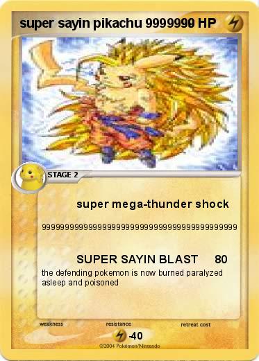 Pokemon super sayin pikachu 9999999