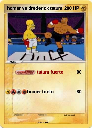 Pokemon homer vs drederick tatum