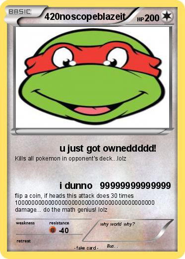 Pokemon 420noscopeblazeit