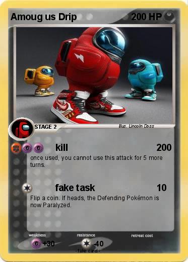 Pokemon Amoug us Drip