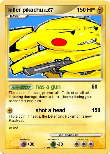 Pokemon killer pikachu