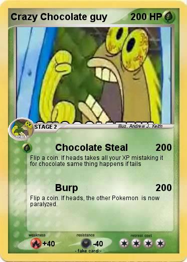 Pokemon Crazy Chocolate guy