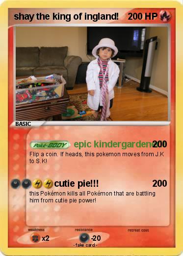 Pokemon shay the king of ingland!
