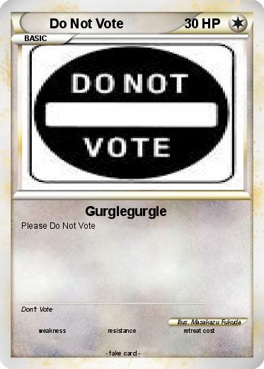 Pokemon Do Not Vote