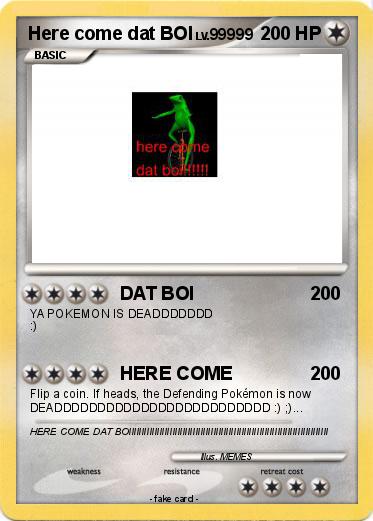 Pokemon Here come dat BOI