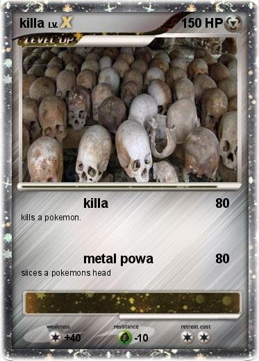 Pokemon killa