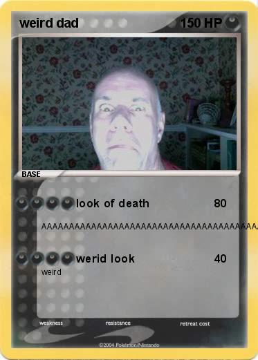 Pokemon weird dad