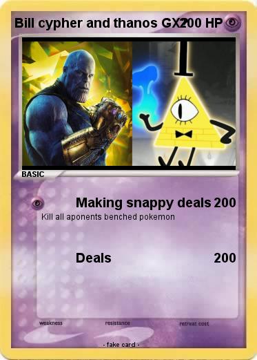 Pokemon Bill cypher and thanos GX?