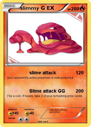 Pokemon slimmy G EX