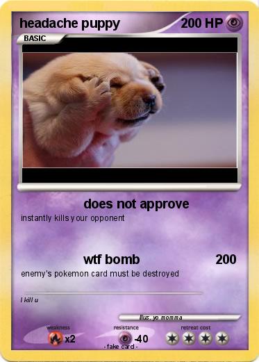 Pokemon headache puppy