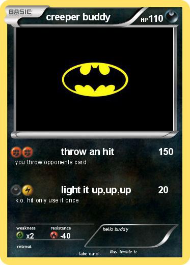 Pokemon creeper buddy