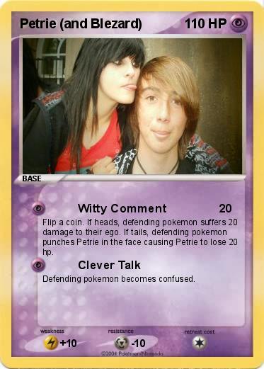 Pokemon Petrie (and Blezard)