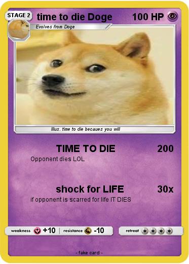 Pokemon time to die Doge