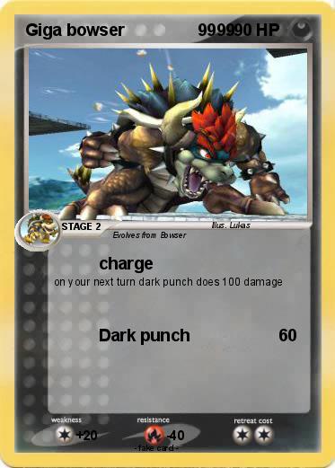 Pokemon Giga bowser                9999