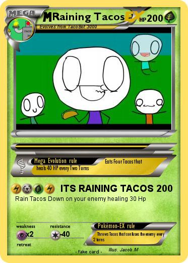 Pokemon Raining Tacos