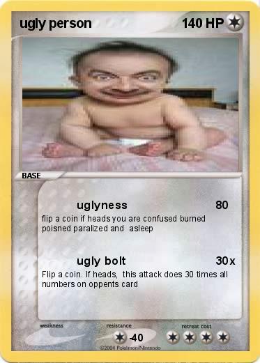 Pokemon ugly person