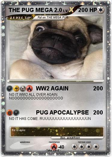 Pokemon THE PUG MEGA 2.0