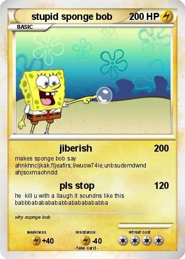 Pokemon stupid sponge bob