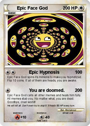 Pokemon Epic Face God