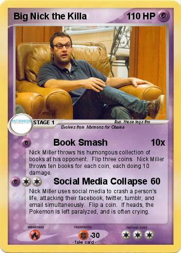 Pokemon Big Nick the Killa