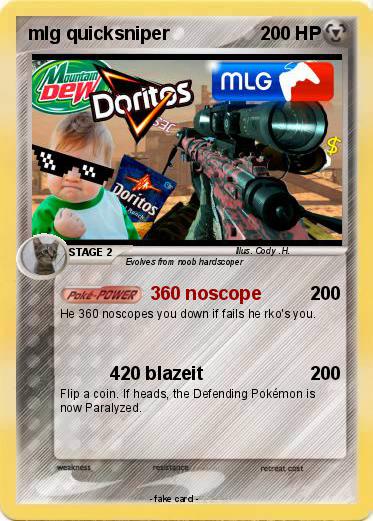 Pokemon mlg quicksniper