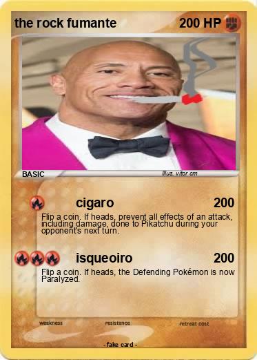 Pokemon the rock fumante
