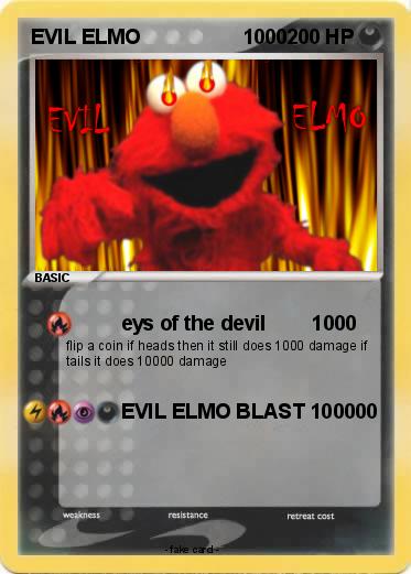 Pokemon EVIL ELMO                  1000