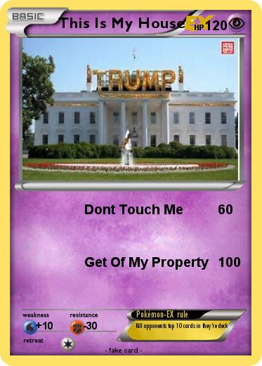 Pokemon This Is My House