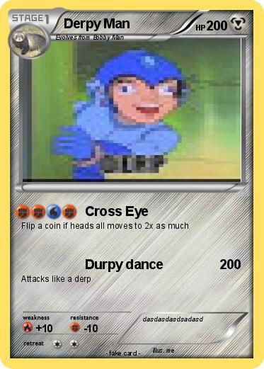 Pokemon Derpy Man