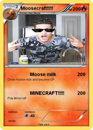 Pokemon Moosecraft!!!!!