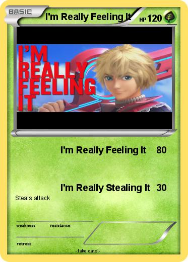 Pokemon I'm Really Feeling It
