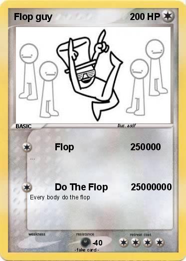 Pokemon Flop guy