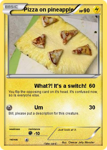 Pokemon Pizza on pineapple