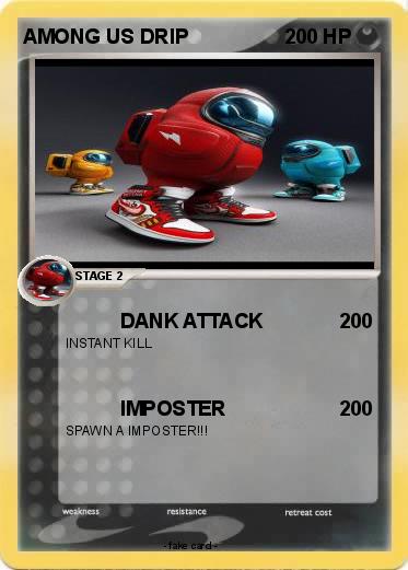 Pokemon AMONG US DRIP