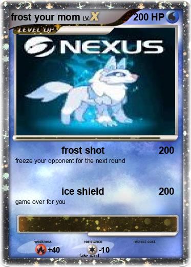 Pokemon frost your mom