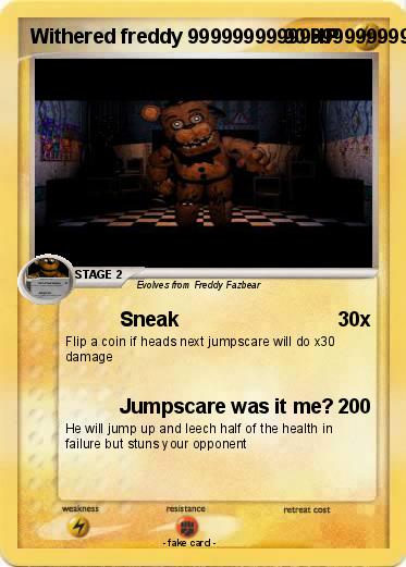 Pokemon Withered freddy 9999999999999999999999999
