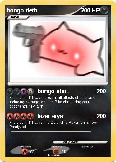 Pokemon bongo deth