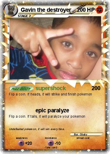 Pokemon Gavin the destroyer